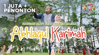 AKHLAQUL KARIMAH  Haddad Alwi Ft Yasmin Najma  Shalawat Anak Muslim Vol1 Official Music Video [upl. by Milano]