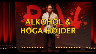 ALKOHOL amp HÖGA HÖJDER  ISAK JANSSON [upl. by Banna]