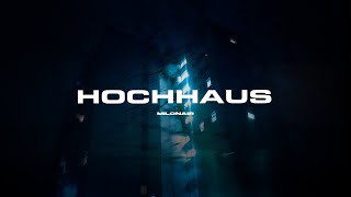 MILONAIR  HOCHHAUS Official Video [upl. by Estes]