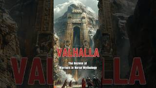 VALHALLA The Heaven of Warriors in Norse Mythology [upl. by Hillier369]