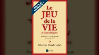 LE JEU DE LA VIE FLORENCE SCOVEL SHINN Livre Audio [upl. by Hildegard]