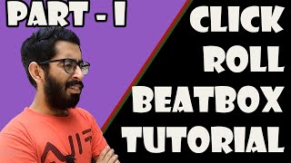 Inward Click Roll Beatbox Tutorial  HIndi Tutorial Beatboxing  Kunal Bbx  Part  1 Tutorial34 [upl. by Dolhenty]