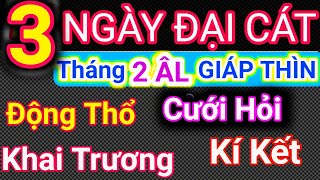 Lịch Ngày Tốt Tháng 2 Âm Lịch Năm 2024 Khai Trương Cưới Hỏi Động Thổ Cậu Thành Tử Vi Tướng Số [upl. by Grata405]