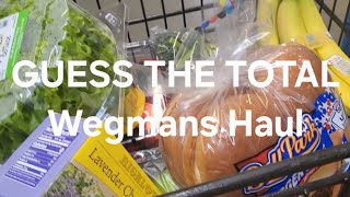 GUESS THE TOTAL  Wegmans Grocery Haul [upl. by Yerak]