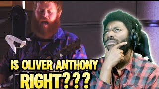 IS OLIVER ANTHONY RIGHTOliver Anthony  Mommas Been Hurting REACTION [upl. by Eenhat]