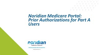 Noridian Medicare Portal Prior Authorizations for Part A Users [upl. by Hamlin]