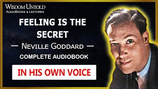 Neville Goddard  Feeling is The Secret  Full Audiobook [upl. by Ethban]