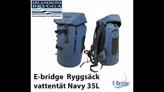 Ebridge Ryggsäck vattentät 35 L [upl. by Bueschel]