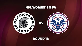 NPL Womens NSW Round 18 Blacktown Spartans FC v Manly United FC [upl. by Kiker]