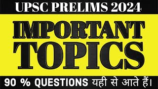 Important Topics for UPSC Prelims 2024  S2 IAS upsc [upl. by Evette270]