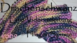 Drachenschwanz stricken 009 [upl. by Salb]