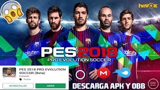 OFICIAL DESCARGA PES 2018 MOBILE APK  DATOS OBB FACIL Y RÁPIDO ANDROID 50 [upl. by Follansbee]