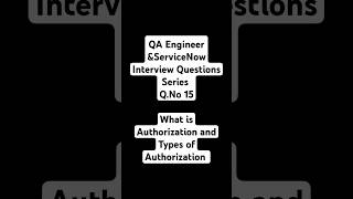 Q No 15 What is Authorization and Types of Authorizations vedatechnologies authorisation [upl. by Ivette10]