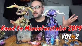 Road To Miniaturitalia 2019  Ecco la prima parte delle mie creazioni Esaurito Vol 2 [upl. by Ellison]