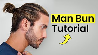 HOW TO GET A MAN BUN 2024  Men’s Long Hairstyle Tutorial [upl. by Urson]