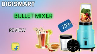 DigiSmart Bullet Mixer Grinder Review Cook well Bullet Juicer Mixer Grinder Review [upl. by Adas]