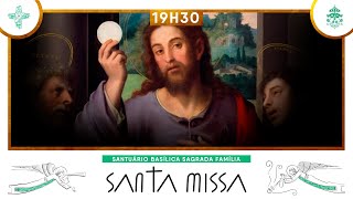 Santa Missa às 19h30  15092024  AO VIVO [upl. by Yslehc877]