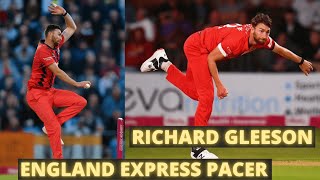 Richard Gleeson  England Fast Bowler  England Player  Bowling [upl. by Niassuh]