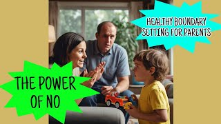 NO MORE TANTRUMS The Surprising Benefits Of Saying No [upl. by Phillada698]