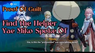 Proof Of Guilt  Find The Helper Who Yae Miko Spoke Of [upl. by Kcirdnek]