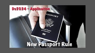 Dv 2024 Passport rule on application [upl. by Eiramannod]