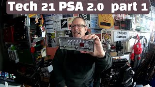 Me and my Bass  Tech 21 PSA 20  Part 1 [upl. by Ahslek]