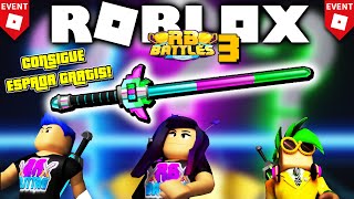 🔴 DIRECTO Como Conseguir La Espada en ROBLOX BATTLES RBB 3 EVENTOS DE ROBLOX [upl. by Yhtak]