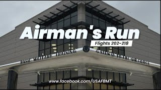 USAF BMT Airmans Run Flights 202218  March 6 2024 [upl. by Riane]