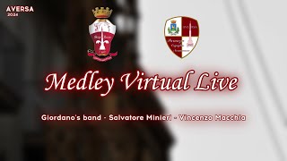 AVERSA 2024  MEDLEY VIRTUAL LIVE ORGOGLIO NORMANNO Giordano’s band Minieri Macchia [upl. by Rodrick]