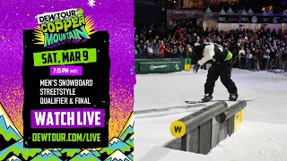 Men’s Snowboard Streetstyle Qualifier and Final  Dew Tour Copper 2024 [upl. by Gnuhc]