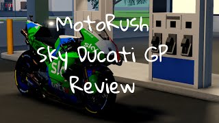 MotoRush Sky Ducati GP Review [upl. by Athiste]