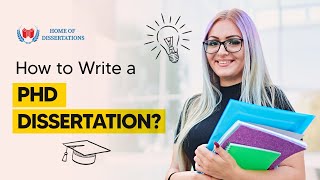 How to Write a PhD Dissertation  A StepbyStep Guide  Home of Dissertations [upl. by Lladnyk40]