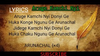 Aruge Kamchi Nyi Donyi Ge Lyrics [upl. by Anaer875]