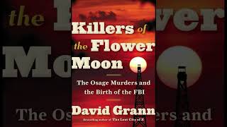 Killers of the Flower MoonChronicle One The Marked Woman Chapter 3 The King of the Osage Hills [upl. by Smitt664]