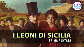 I Leoni Di Sicilia Prima Puntata I Fratelli Florio Diventano Ricchi [upl. by Llertnahs289]