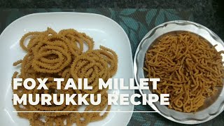 Fox Tail Millet Murukku Recipe  அம்மா சொல்லித்தந்த முறுக்கு [upl. by Malda]