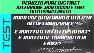 PURE INSTINCT PERUZZO DOPO PIU DI UN ANNO DUTILIZZO IN CHE CONDIZIONI E E ADATTO ALLE EBIKE [upl. by Mazman]