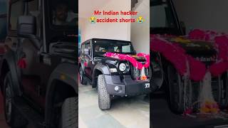 Mr Indian hacker accident shorts crazy xyz accidentshorts [upl. by Anreval723]