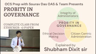 C7 Probity In Governance amp Ethics in Administrationby Shubham Dixit Sir Ethics crash course [upl. by Ahtram45]