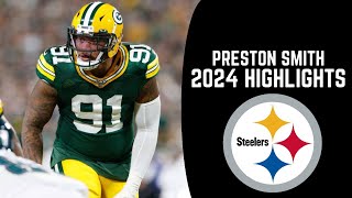 Preston Smith 2024 Highlights🔥 Welcome to the Steelers [upl. by Otrebtuc719]