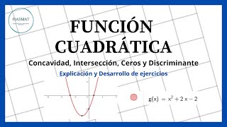 Función Cuadrática Concavidad Intersección Ceros y Discriminante  Ejercicios resueltos [upl. by Armallas]