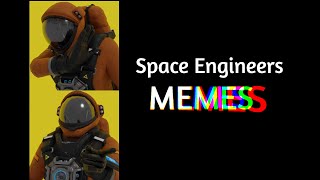 Space Engineers Memes [upl. by Arayc]