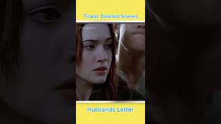 Titanic Deleted Scenes✨Husbands Letter katewinslet leonardodicaprio [upl. by Aihsekal]