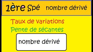 Première Spé maths Nombre dérivé et sécante Première exemple Tangente horizontale [upl. by Yttap]