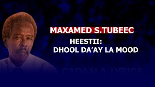 AUN MAXAMED STUBEEC HEESTII DHOOL DAAY LAMOODYEEY  ORIGINAL VERSION [upl. by Adnuhsor274]