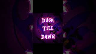 Dusk Till Dawn Fnf [upl. by Ailemaj600]