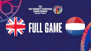 Great Britain v Netherlands  Full Basket ball  FIBA U16 Womens European Championship 2023  Div B [upl. by Arihat]