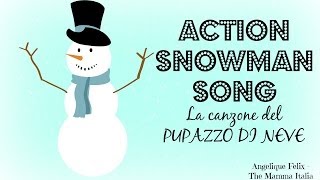 Canzone INGLESE Inverno  quotSNOWMAN  pupazzo di nevequot  bambini [upl. by Nujra400]