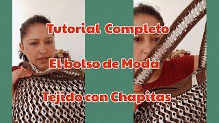 Tutorial CompletoEl Bolso de Moda 🤎🤎 Tejido con chapitas recicladas  Creaciones Berita Crochet [upl. by Aisatal]