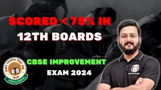 CBSE Improvement Exam 2024  How to Register for Improvement Exam  Complete Details [upl. by Imray]